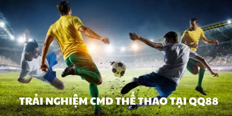 CMD thể thao tại QQ88 rất uy tín